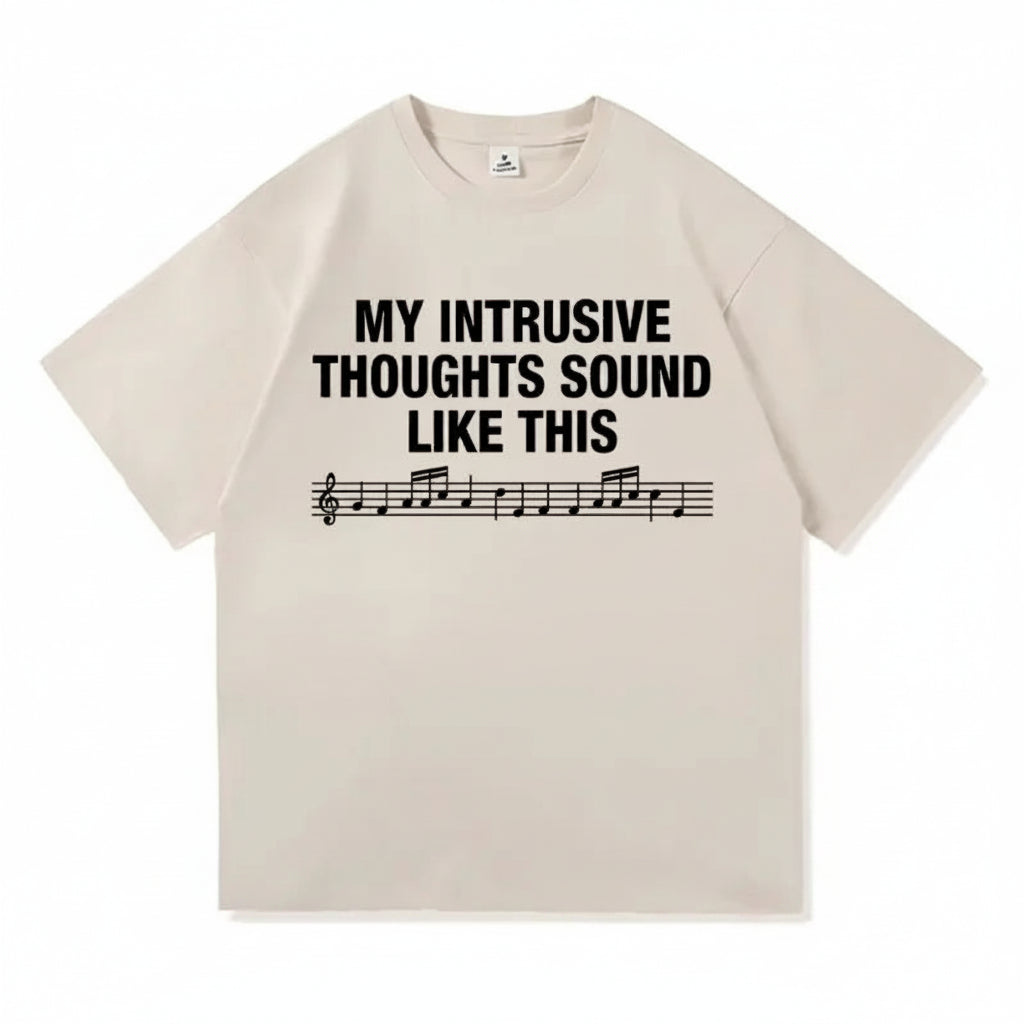 My Intrusive Thoughts Tee